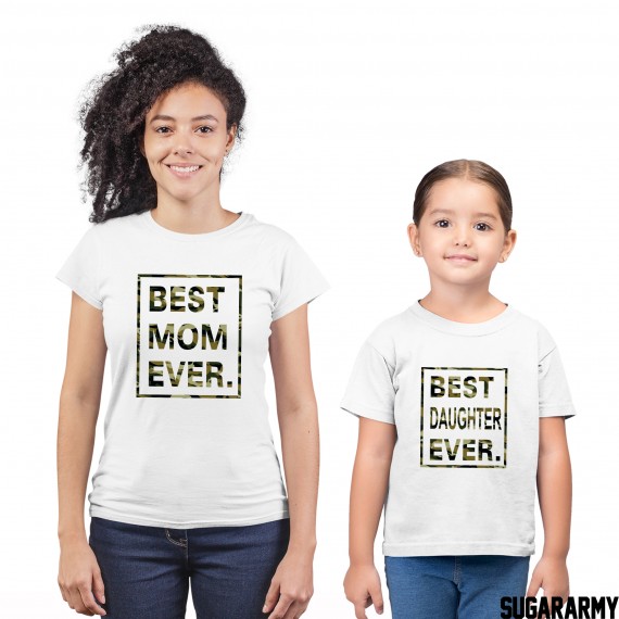 BEST MOM EVER and BEST DAUGHTER EVER Camouflage Print