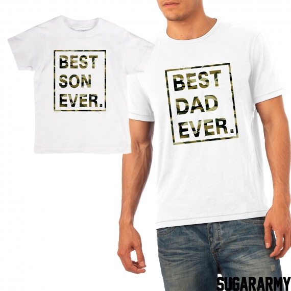 BEST SON EVER BEST DAD EVER CAMOUFLAGE PRINT