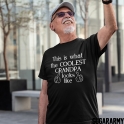 THIS IS WHAT THE COOLEST GRANDPA LOOKS LIKE Shirt