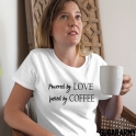 POWERED BY LOVE FUELED BY COFFEE