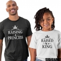 RAISING A PRINCESS RAISED BY A KING Matching Tshirts