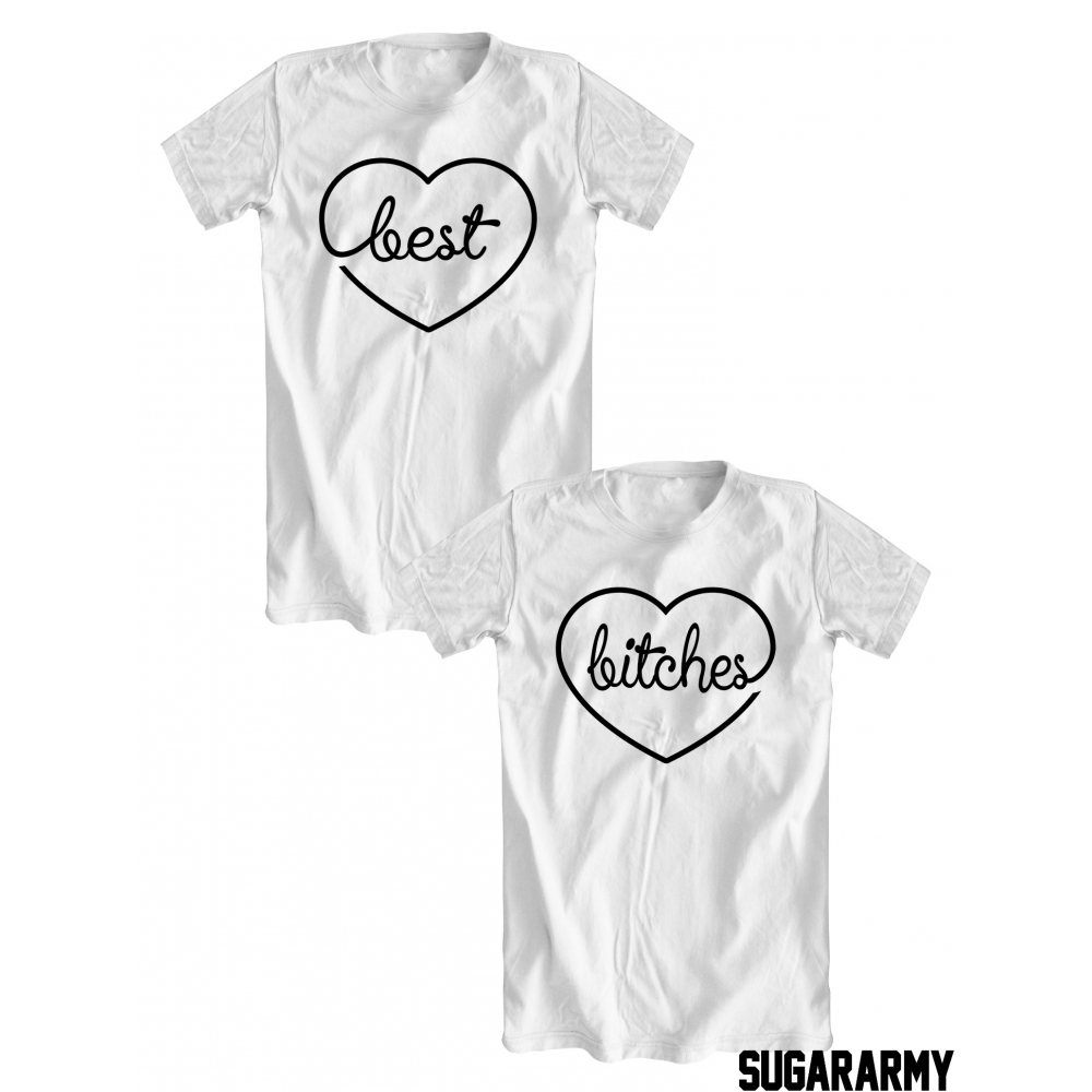 Best Bitches set of two t-shirts for BFFs — SugarARMY