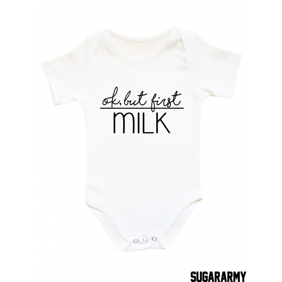 OK, but first milk baby bodysuit
